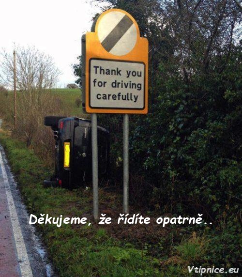 Obrázek - Děkujeme že řídíte opatrně