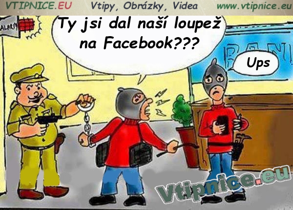 Kreslené vtipy - Loupež na Facebook