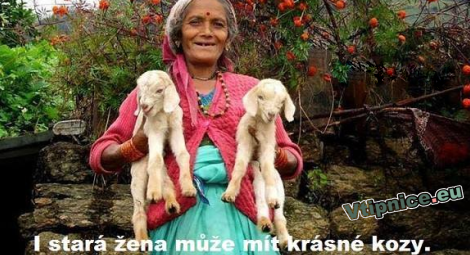 Srandovní obrázky - I stará žena může mít krásné kozy