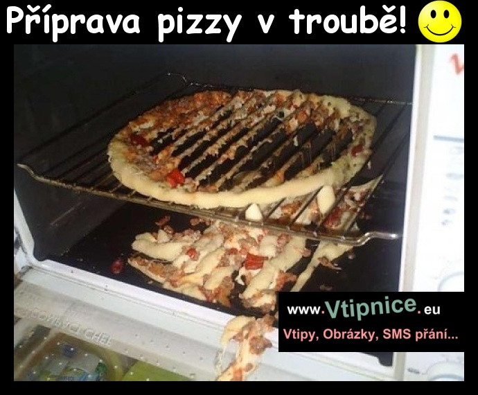 Srandovní obrázky - přepečená pizza
